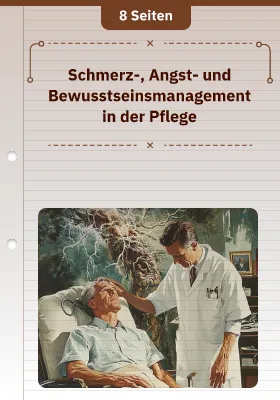 Schmerz-, Angst- und Bewusstseinsmanagement in der Pflege