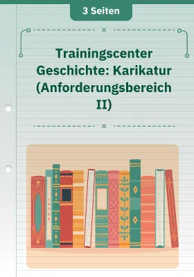 Trainingscenter Geschichte: Karikatur (Anforderungsbereich II)