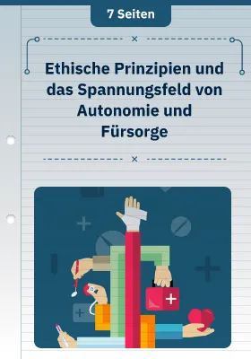 Ethische Prinzipien und das Spannungsfeld von Autonomie und Fürsorge