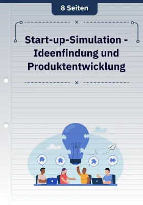 Start-up-Simulation - Ideenfindung und Produktentwicklung