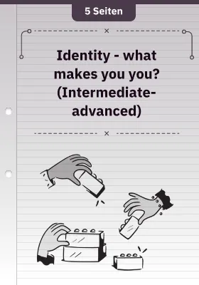 Identity - what makes you you? (Intermediate-advanced)