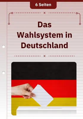 Das Wahlsystem in Deutschland