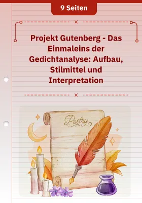 Projekt Gutenberg - Das Einmaleins der Gedichtanalyse: Aufbau, Stilmittel und Interpretation