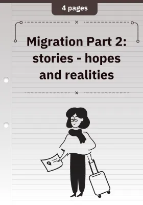 Migration Part 2: stories - hopes and realities