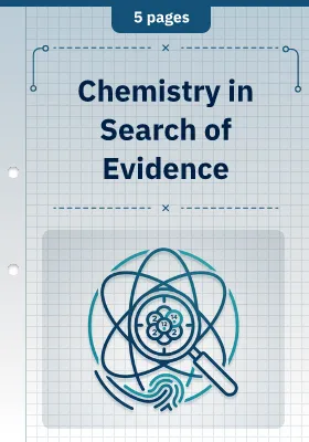 Chemistry in Search of Evidence