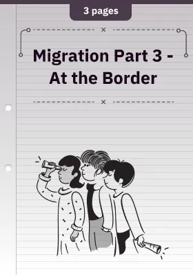 Migration Part 3 - At the Border
