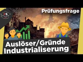 Auslöser der Industriellen Revolution - Industrialisierung - Gründe der Industrialisierung erklärt!