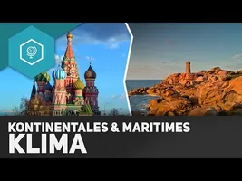 Kontinentales und Maritimes Klima - Klima und Wetter Grundlagen 5