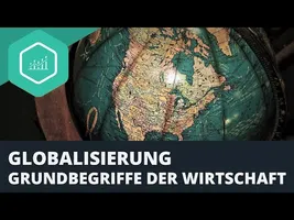 Globalisierung - Grundbegriffe der Wirtschaft