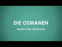 Die Osmanen einfach und kurz erklärt