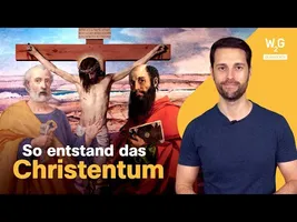 Die ersten Christen - Wie aus der Kreuzigung von Jesus eine Weltreligion wurde