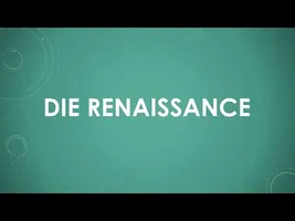 Die Renaissance einfach und kurz erklärt