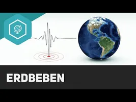 Erdbeben - einfach erklärt!