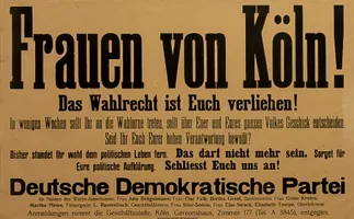 Wahlplakat zum Frauenwahlrecht in Köln für die Deutsche Demokratische Partei - aus der Adenauer Zeit 1917-1933