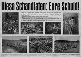 „Diese Schandtaten: Eure Schuld!“ – eines der Plakate der Kollektivschuld-Kampagne.[41]