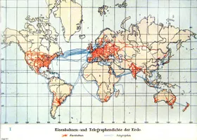 Karte zur Eisenbahn- und Telegraphendichte der Erde um 1900. (Kopie aus Andrees Handatlas von 1901, S. 17 Kolonial- und Weltverkehrskarte)
